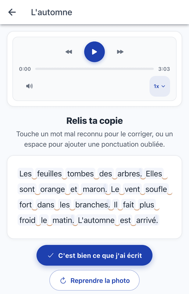 L'écran de relecture après la photo : le texte manuscrit relu mot à mot, chaque mot dans une pastille que l'on peut toucher pour le corriger si la photo l'a mal déchiffré.